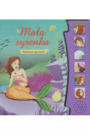 Ba�niowe opowie�ci. Ma�a syrenka. Ksi��ka d�wi�kowa