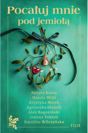 Pocauj mnie pod jemio - Agnieszka Olejnik, Karolina Wilczyska, Renata Kosin, Alek Rogoziski, Dorota Milli, Krystyna Mirek, Joanna Tekieli