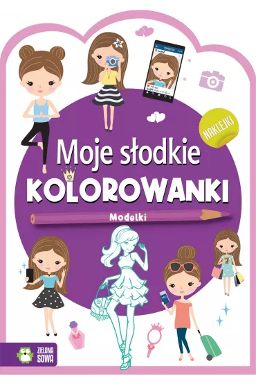 Moje s�odkie kolorowanki. Modelki