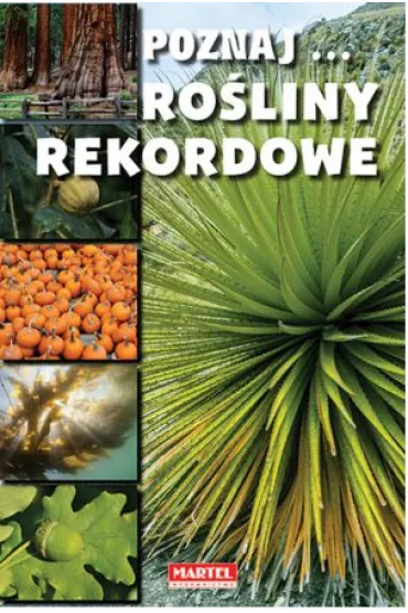 Poznaj... Ro�liny rekordowe