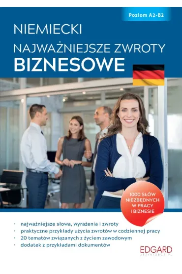 Niemiecki. Najwa�niejsze zwroty biznesowe - Ewa Korytkowska, Jadwiga Pecko, Iwona Czaplicka
