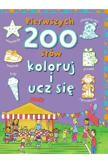 Pierwszych 200 s��w. Koloruj i ucz si� - Andrzej Wi�niewski