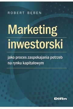 eBook Marketing inwestorski jako proces zaspokajania potrzeb na rynku kapitaowym mobi epub