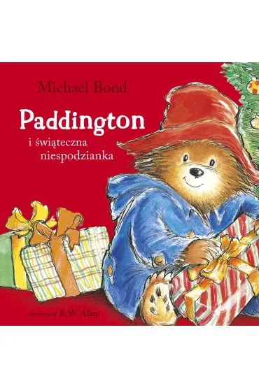 Paddington i �wi�teczna niespodzianka - Michael Bond