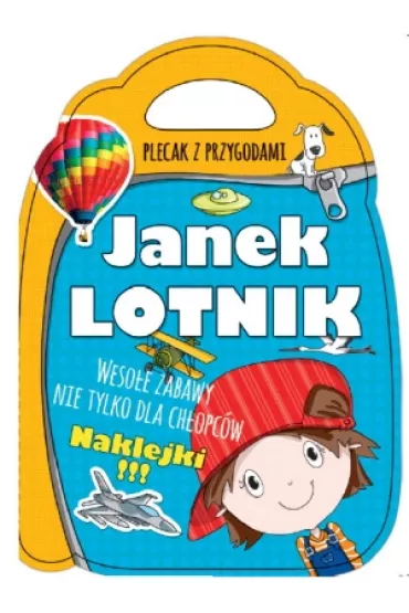 Plecak z przygodami. Janek lotnik - Joanna Babula