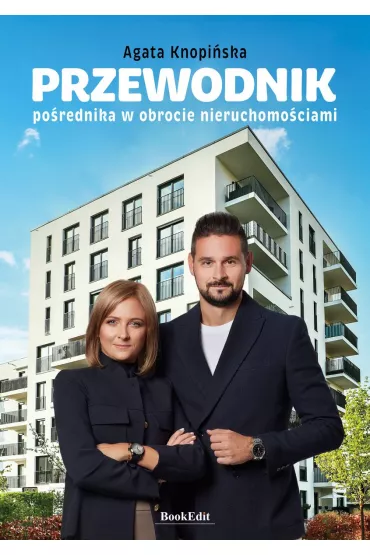 Przewodnik po�rednika w obrocie nieruchomo�ciami - Agata Knopi�ska