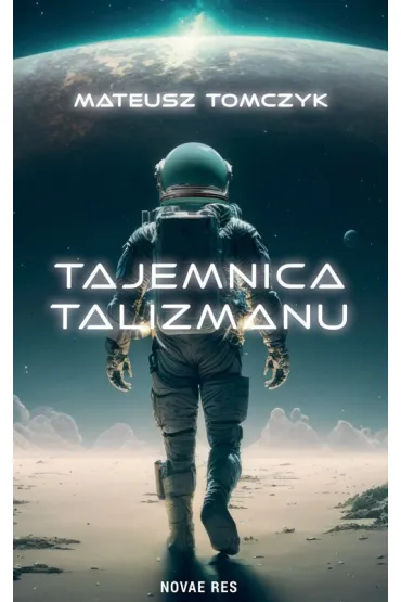 Tajemnica Talizmanu - Mateusz  Tomczyk