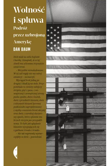 eBook Wolno i spluwa. Podr przez uzbrojon Ameryk mobi epub - Dan Baum