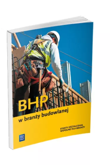 BHP w bran�y budowlanej. Podr�cznik do kszta�cenia zawodowego. Szko�y ponadgimnazjalne - Wanda Buka�a, Ma�gorzata Karbowiak