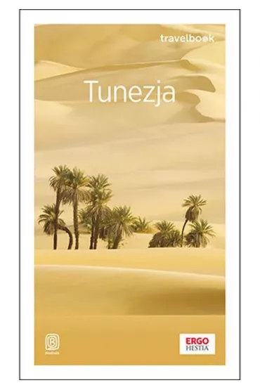 Tunezja. Travelbook - Eryka Lehr-Sp�awi�ska, Pawe� Jadwisie�czak
