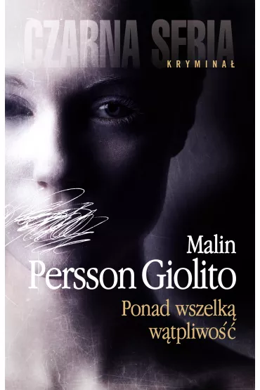 Ponad wszelk� w�tpliwo�� - Malin Persson-Giolito