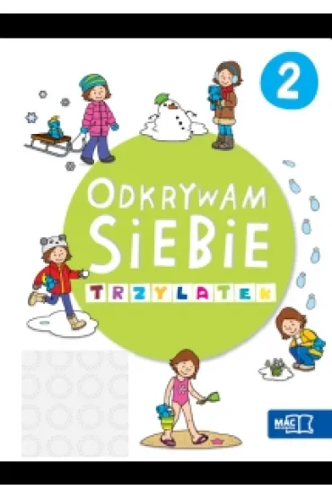 Odkrywam siebie. Trzylatek Karty pracy. Cz�� 2 - Wies�awa �aba-�abi�ska