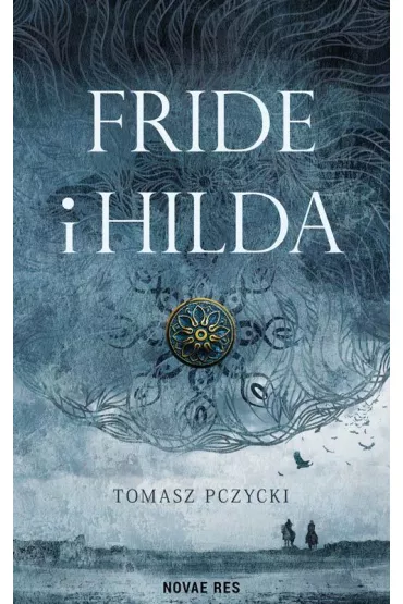 Fride i Hilda - Tomasz Pczycki