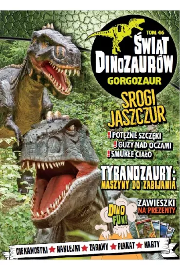 �wiat Dinozaur�w T.46 Gorgozaur