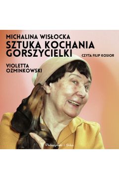 Audiobook Michalina Wisocka. Sztuka kochania gorszycielki mp3