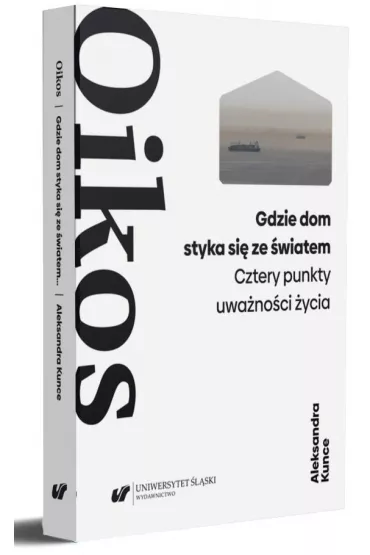 Oikos. Aleksander Wat: forma �ycia - Pawe�  Paszek
