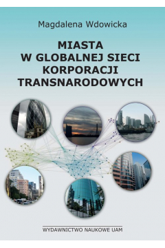 Miasta w globalnej sieci korporacji transnarodowych