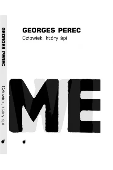 Cz�owiek, kt�ry �pi - Perec Georges