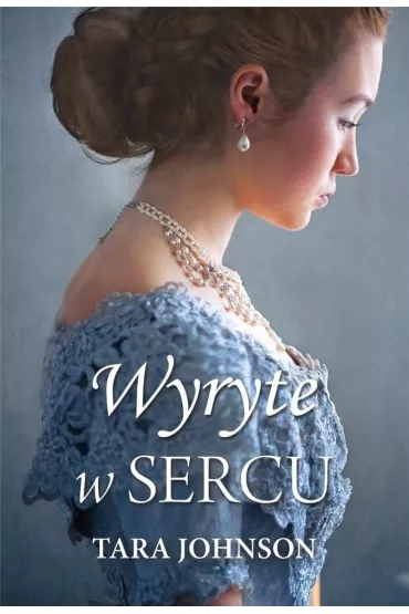 Wyryte w sercu - Tara  Johnson