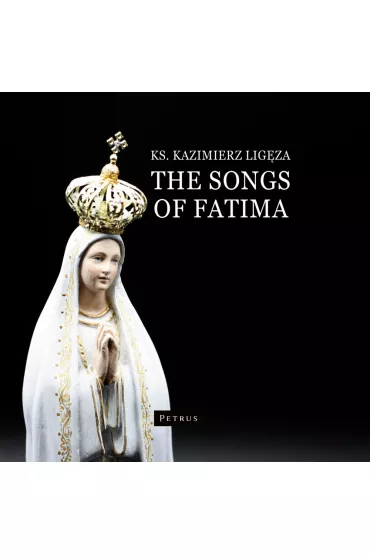 Audiobook The songs of Fatima CD - Kazimierz  Lig�za
