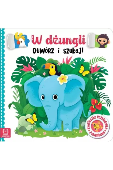 W D�UNGLI. OTW�RZ I SZUKAJ  KSI��ECZKA ROZK�ADANKA Z OKIENKAMI - Anna Podg�rska, Bogus�aw Michalec