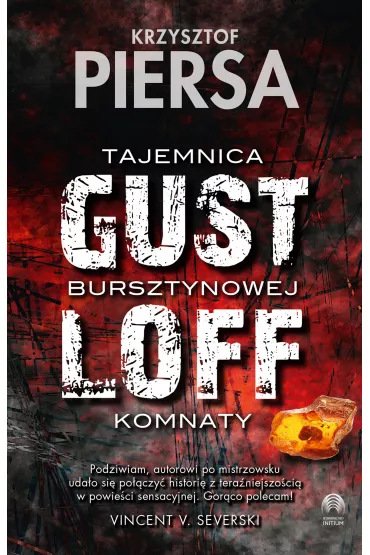 eBook Gustloff. Tajemnica bursztynowej komnaty mobi epub - Krzysztof Piersa