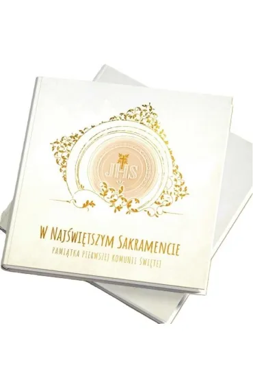W Naj�wi�tszym Sakramencie. Pami�tka I Komunii �w.