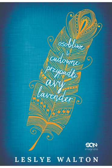 Osobliwe i cudowne przypadki Avy Lavender - Walton Leslye