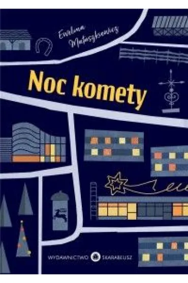 Noc komety - Ewelina Matuszkiewicz