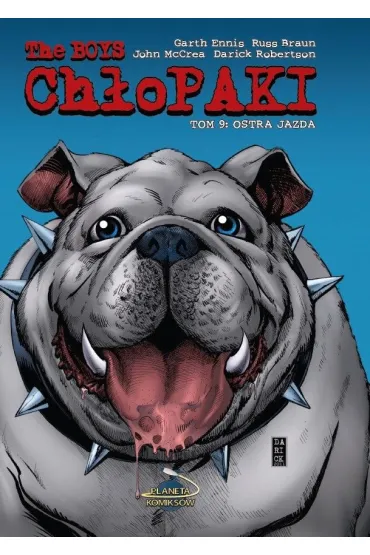 Ostra jazda. The Boys. Ch�opaki. Tom 9 - Garth Ennis