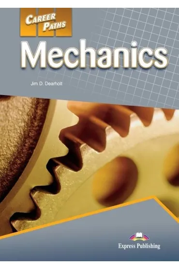 Mechanics. Student's Book + kod DigiBook - Jim D. Dearholt