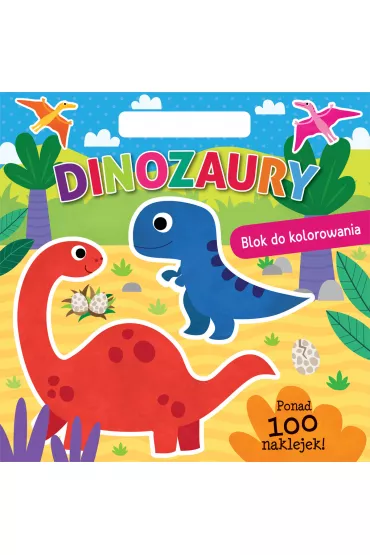 Dinozaury. Blok do kolorowania