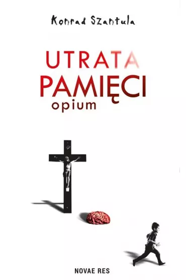 Utrata pami�ci - Konrad Szantula