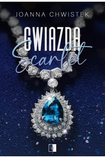 Gwiazda Scarlet - Joanna Chwistek