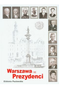 Warszawa i jej prezydenci