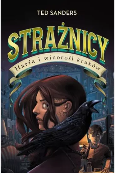 Stra�nicy 2. Harfa i winoro�l kruk�w - Ted Sanders