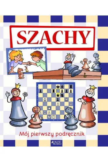 Szachy. M�j pierwszy podr�cznik - Halasz Ferenc, G�czi Zolt