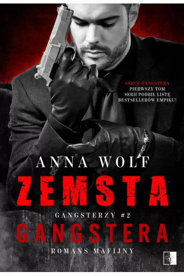 Zemsta gangstera. Gangsterzy. Tom 2 - Anna Wolf