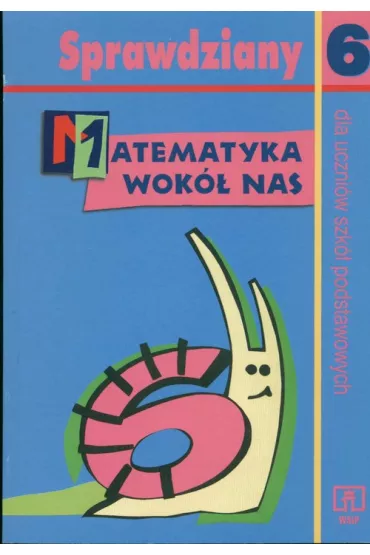 Matematyka wok� nas 6 Sprawdziany dla uczni�w - Helena Lewicka, E. J�drasik