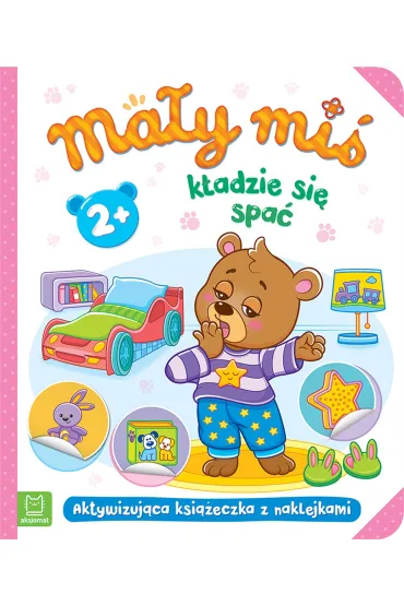 Ma�y mi� k�adzie si� spa�. Aktywizuj�ca ksi��eczka - Agnieszka Bator