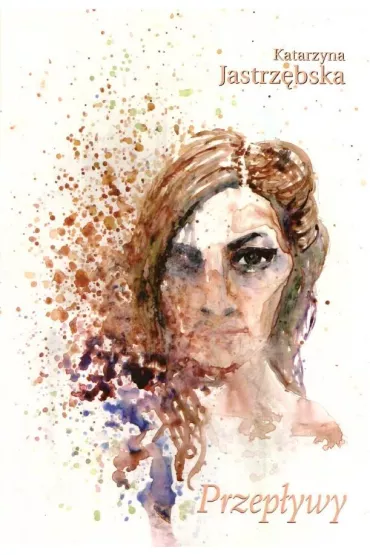 Przep�ywy - Katarzyna Jastrz�bska