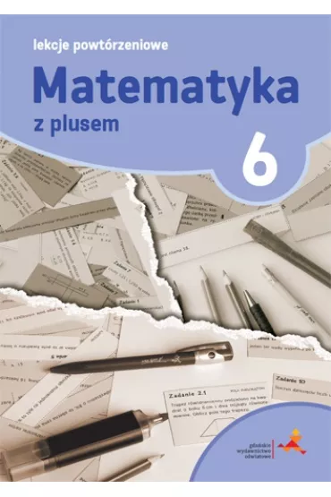 Matematyka z plusem 6. Lekcje powt�rzeniowe. Szko�a podstawowa - Marzenna Grochowalska