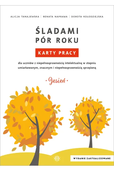 �ladami p�r roku. Karty pracy. Jesie� - Alicja Tanajewska, Dorota Ko�odziejska, Renata Naprawa