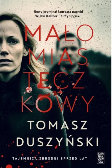 Ma�omiasteczkowy - Tomasz Duszy�ski