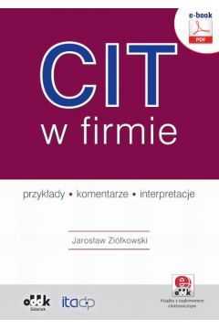 eBook CIT w firmie - przykady - komentarze - interpretacje (e-book z suplementem elektronicznym) pdf