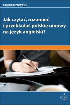 eBook Jak czyta rozumie i przekada polskie umowy na angielski? pdf