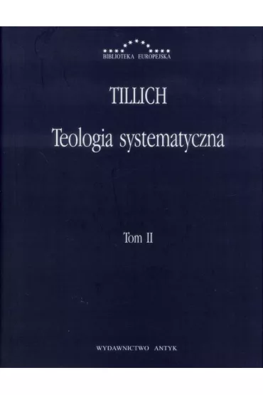 Teologia systematyczna T.2 - Paul Tillich