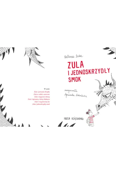 Zula i jednoskrzyd�y smok - Natasza Socha