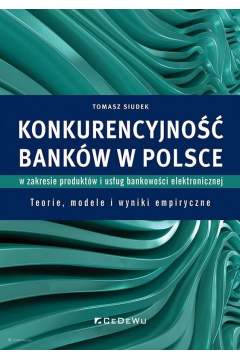 Konkurencyjno bankw w Polsce w zakresie..