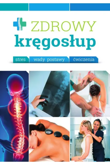 Zdrowy kr�gos�up. Stres. Wady. �wiczenia
